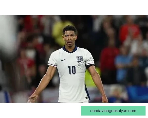 贝林厄姆欧洲杯表现稳健，倒钩进球引发广泛关注